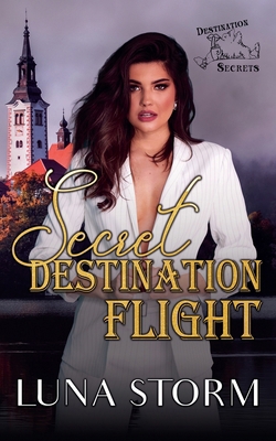 Secret Destination Flight B0H4HQ92XG Book Cover