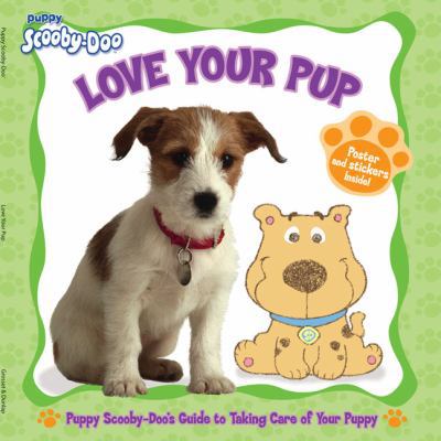 Love Your Pup 0448445514 Book Cover