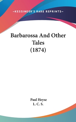 Barbarossa And Other Tales (1874) 1436960657 Book Cover