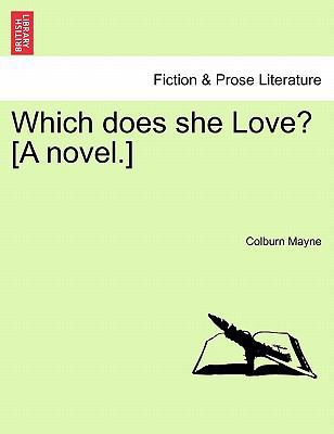 Which Does She Love? [A Novel.] 1241386668 Book Cover