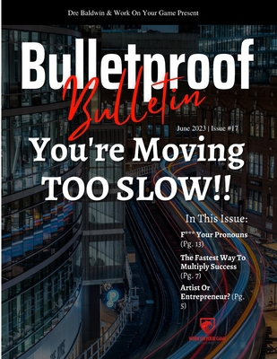 Bulletproof Bulletin: June 2023 B0C7JJ2CZT Book Cover
