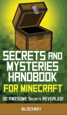 Secrets and Mysteries Handbook for Minecraft: H... 1951355571 Book Cover