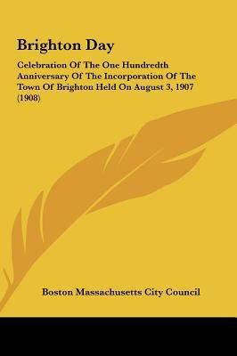 Brighton Day: Celebration Of The One Hundredth ... 1162088524 Book Cover