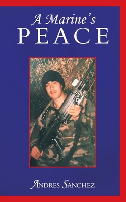 A Marine's Peace 1665545518 Book Cover