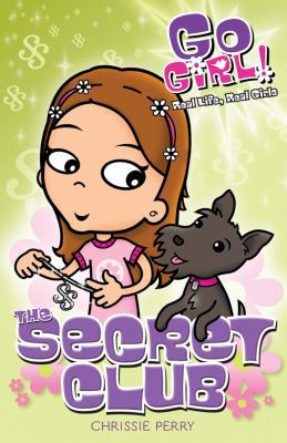 The Secret Club (Go Girl!) 1405245425 Book Cover