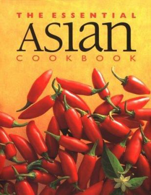 The Essential Asian Cookbook 1551106531 Book Cover