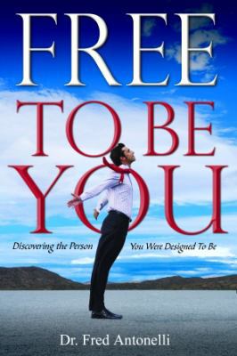 Free to Be You 0979805333 Book Cover