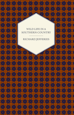 Wild Life in a Southern Country 140863368X Book Cover