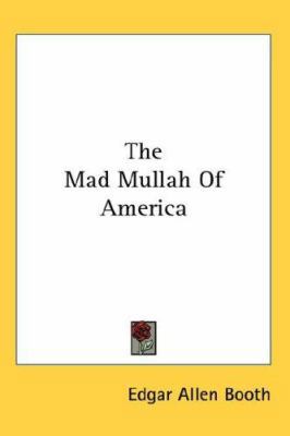 The Mad Mullah of America 0548141258 Book Cover