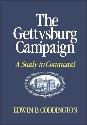 The Gettysburg Campaign: A Study in Command 0684845695 Book Cover