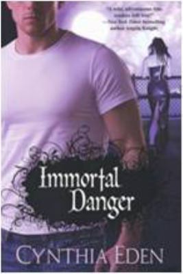 Immortal Danger 0758226063 Book Cover