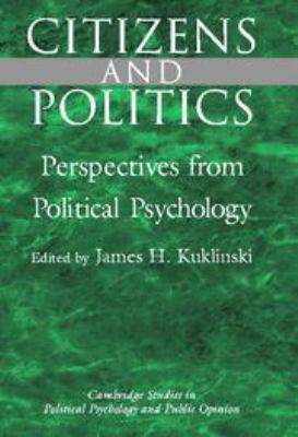 Citizens and Politics: Perspectives from Politi... 0511896948 Book Cover