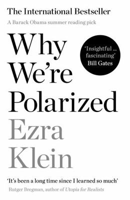 Why We're Polarized: A Barack Obama Summer Read... 1788166795 Book Cover