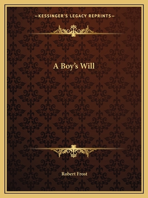 A Boy's Will 1162639032 Book Cover