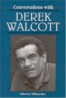 Conversations With Derek Walcott (Literary Conv... 0878058540 Book Cover