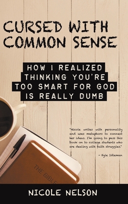 Cursed with Common Sense: How I Realized Thinki... 1973659557 Book Cover
