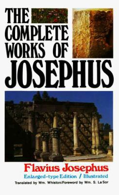The Complete Works of Flavius Josephus 082542951X Book Cover