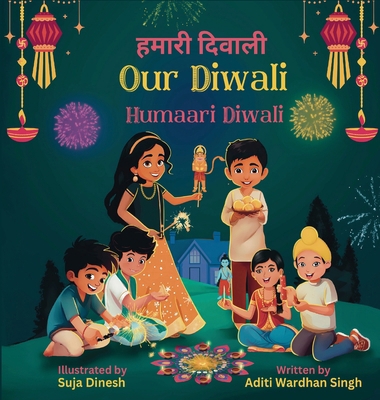 Our Diwali: Humaari Diwali - A Bilingual Hindi ... 1956870113 Book Cover