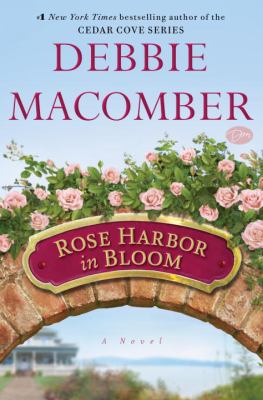 Rose Harbor in Bloom 034552893X Book Cover