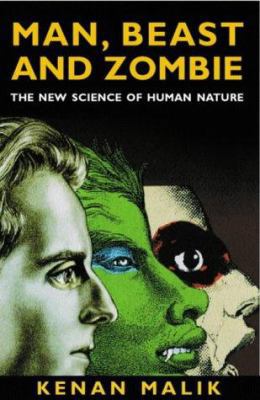 Man, Beast and Zombie : What Science Can and Ca... 0753812959 Book Cover