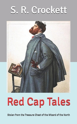 Red Cap Tales: Stolen from the Treasure Chest o... B086PRLTY6 Book Cover