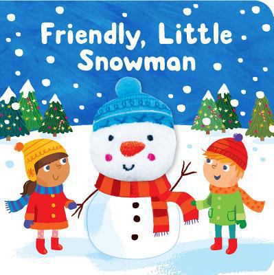 Friendly Little Snowman 1474874797 Book Cover