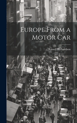 Europe From a Motor Car 1019859334 Book Cover