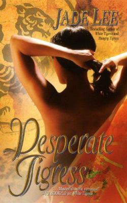 Desperate Tigress B002BNQ24W Book Cover