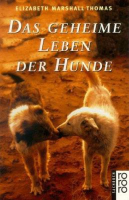 Das geheime Leben der Hunde. [German] 3499199653 Book Cover