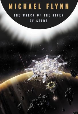 The Wreck of the River of Stars 0765334194 Book Cover