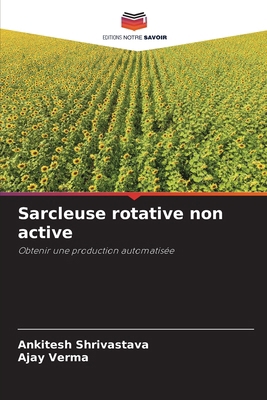 Sarcleuse rotative non active [French] 6208164117 Book Cover