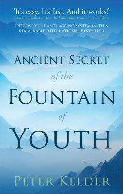 Ancient Secret of the Fountain of Youth 0753540053 Book Cover