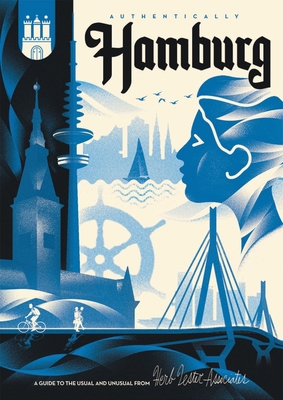 Authentically Hamburg 1910023876 Book Cover