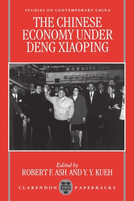 The Chinese Economy Under Deng Ziaoping 0198288220 Book Cover