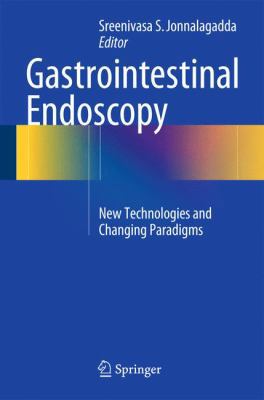 Gastrointestinal Endoscopy: New Technologies an... 1493920316 Book Cover