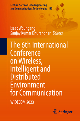 The 6th International Conference on Wireless, I... 3031471253 Book Cover