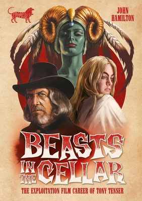 Beasts in the Cellar: The Exploitation Film Car... 1913051439 Book Cover