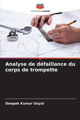 Analyse de défaillance du corps de trompette [French] 6207864131 Book Cover