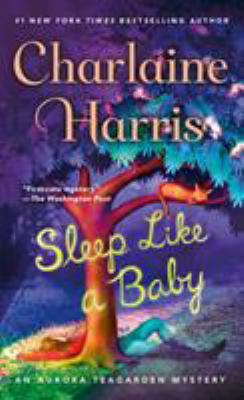 Sleep Like a Baby: An Aurora Teagarden Mystery 1250090075 Book Cover