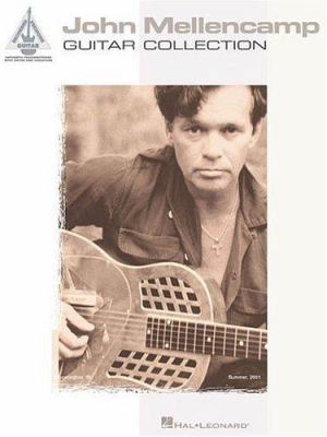 John Mellencamp Guitar Collection 0634033042 Book Cover