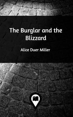 The Burglar and the Blizzard 1388906392 Book Cover