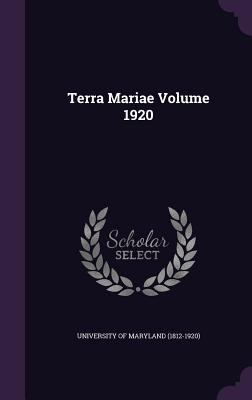 Terra Mariae Volume 1920 1359257675 Book Cover