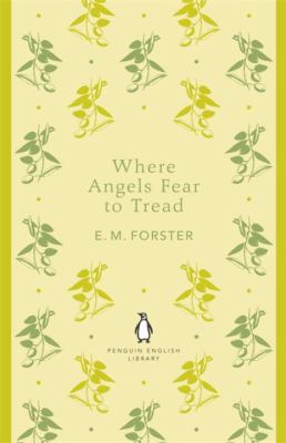 Penguin Enlgish Library Where Angels Fear to Tread 0141199253 Book Cover