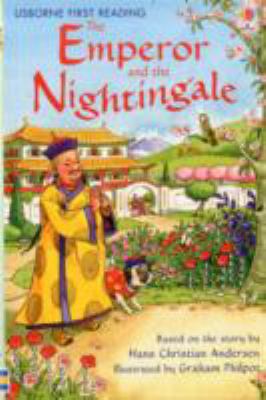 Emperor & the Nightigale (First Reading Level 4) 0746091664 Book Cover