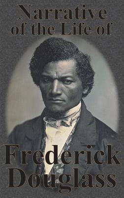 Narrative of the Life of Frederick Douglass 1640321438 Book Cover