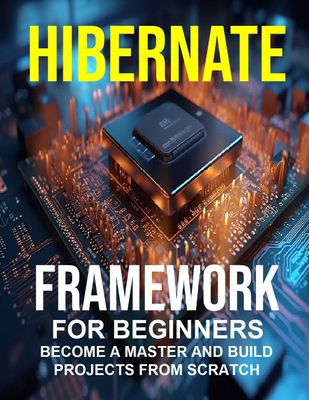 Hibernate Framework for Beginners B0GMJRPMQP Book Cover