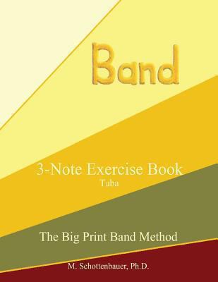 3-Note Exercise Book: Tuba 1491058315 Book Cover