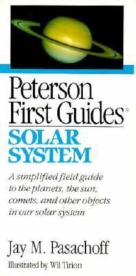 Peterson First Guide (R) to the Solar System 0395524512 Book Cover