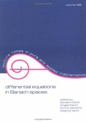 Differential Equations in Banach Spaces 0824790677 Book Cover
