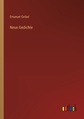 Neue Gedichte [German] 3368011944 Book Cover